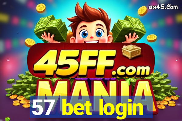 57 bet login